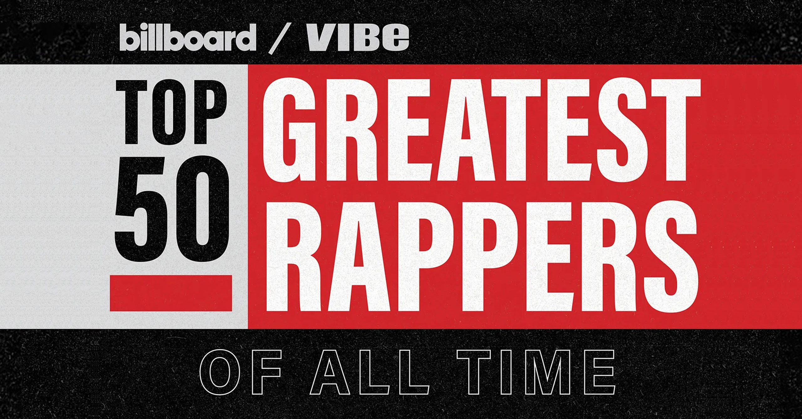 Top 5000 Rappers 50 Greatest Rappers of All Time